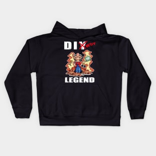 Funny DIY Home Improvements Legend Design Kids Hoodie